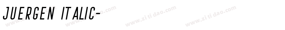 Juergen Italic字体转换